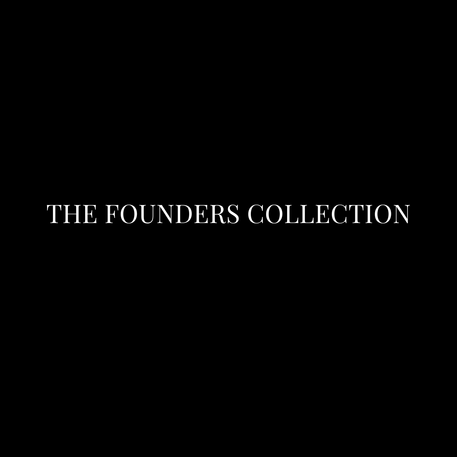 The Full Founder's Collection